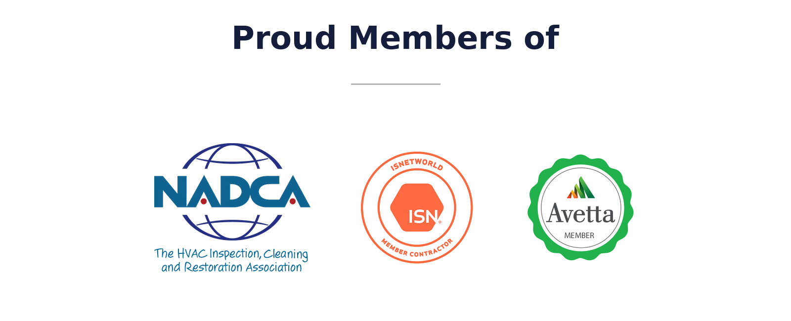 Proud Members of NADCA, ISNetworld, and Avetta